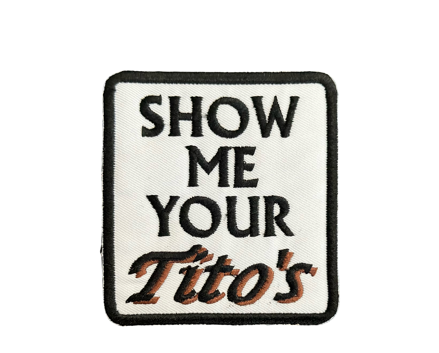 Funny: Show Me Your Tito’s