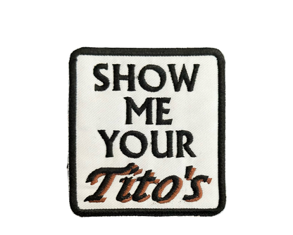 Funny: Show Me Your Tito’s