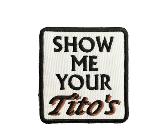 Funny: Show Me Your Tito’s