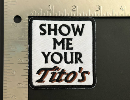 Funny: Show Me Your Tito’s