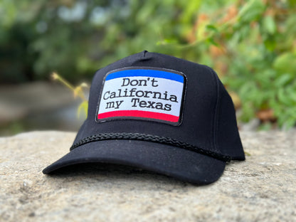 Don’t California My Texas: Black Rope Hat