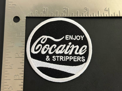 Funny: Enjoy Cocaine & Strippers